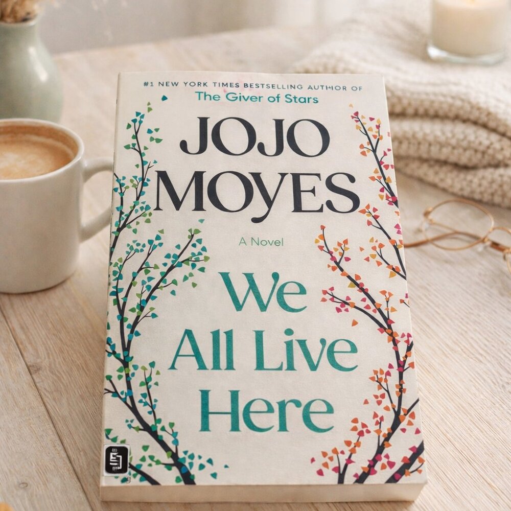 We All Live Here by Jojo Moyes Book Relatable Novel‎